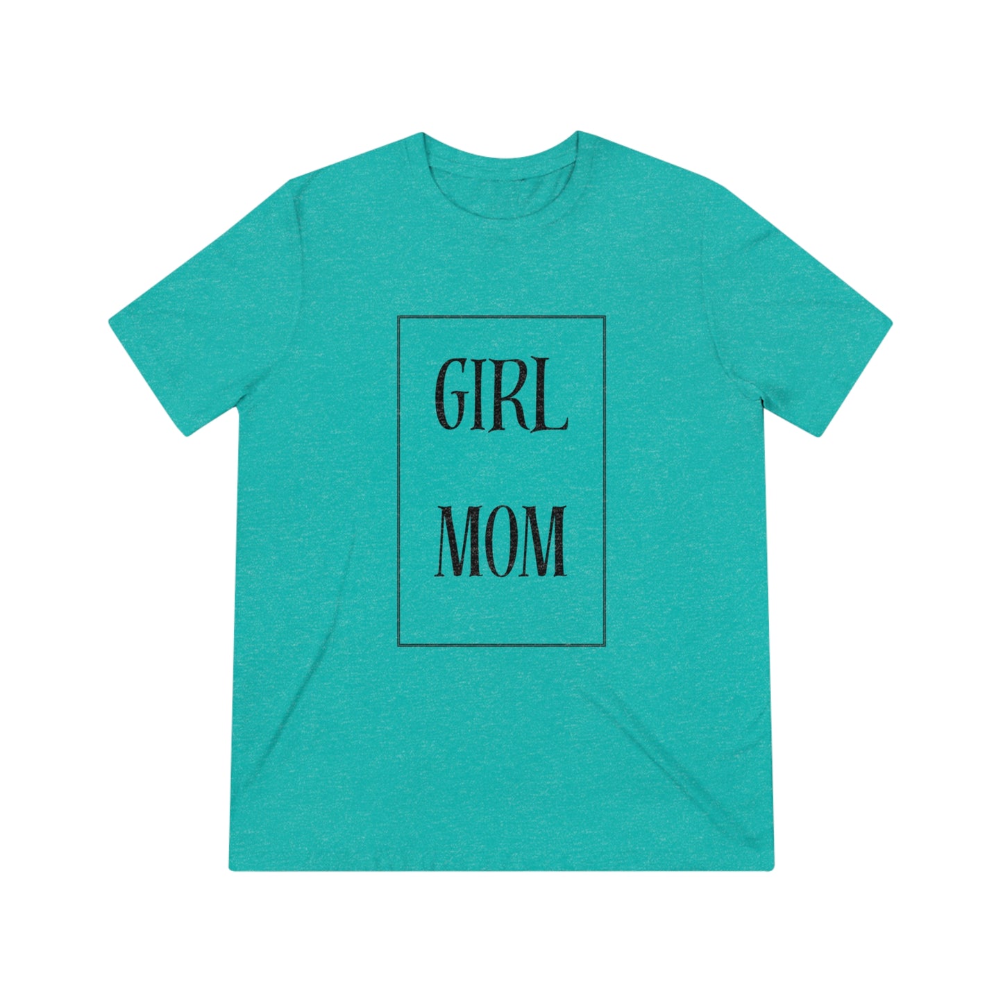 Girl Mom Triblend Tee