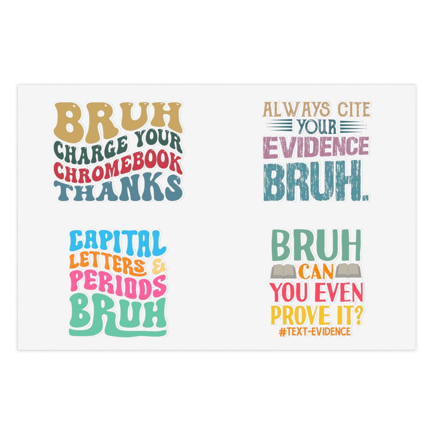 Teacher Bruh Sticker Sheets