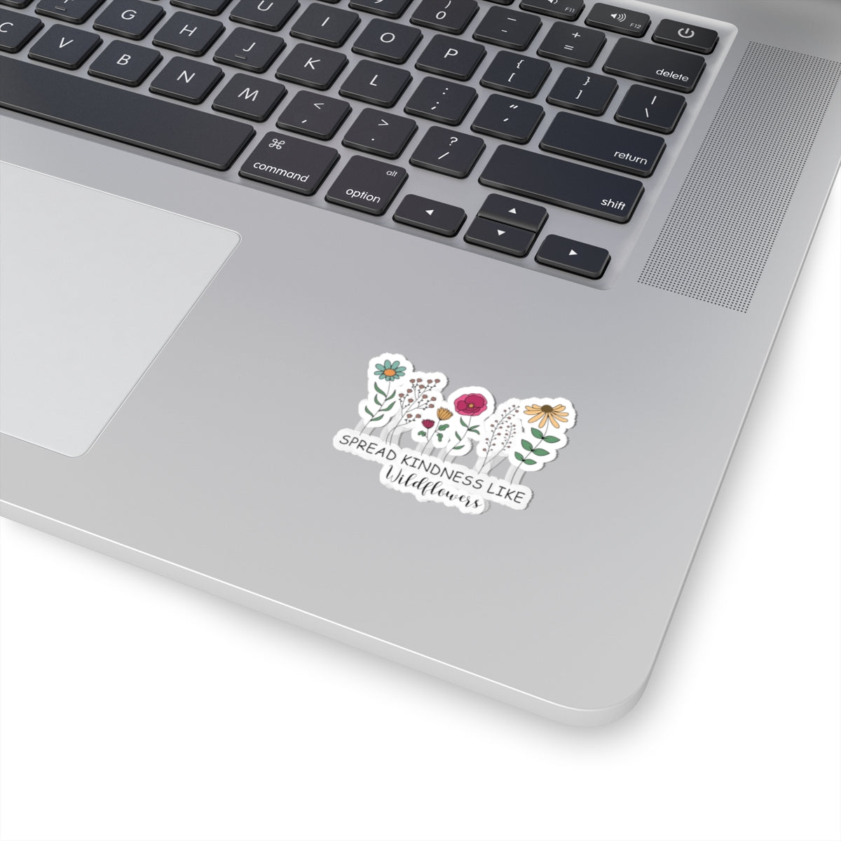 Spread Kindness Like Wildflowers Kiss-Cut Sticker