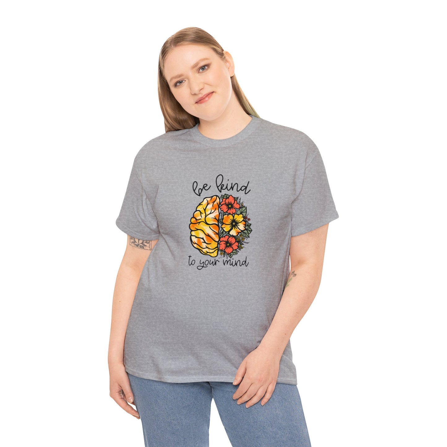 Be Kind To Your Mind Heavy Cotton Tee