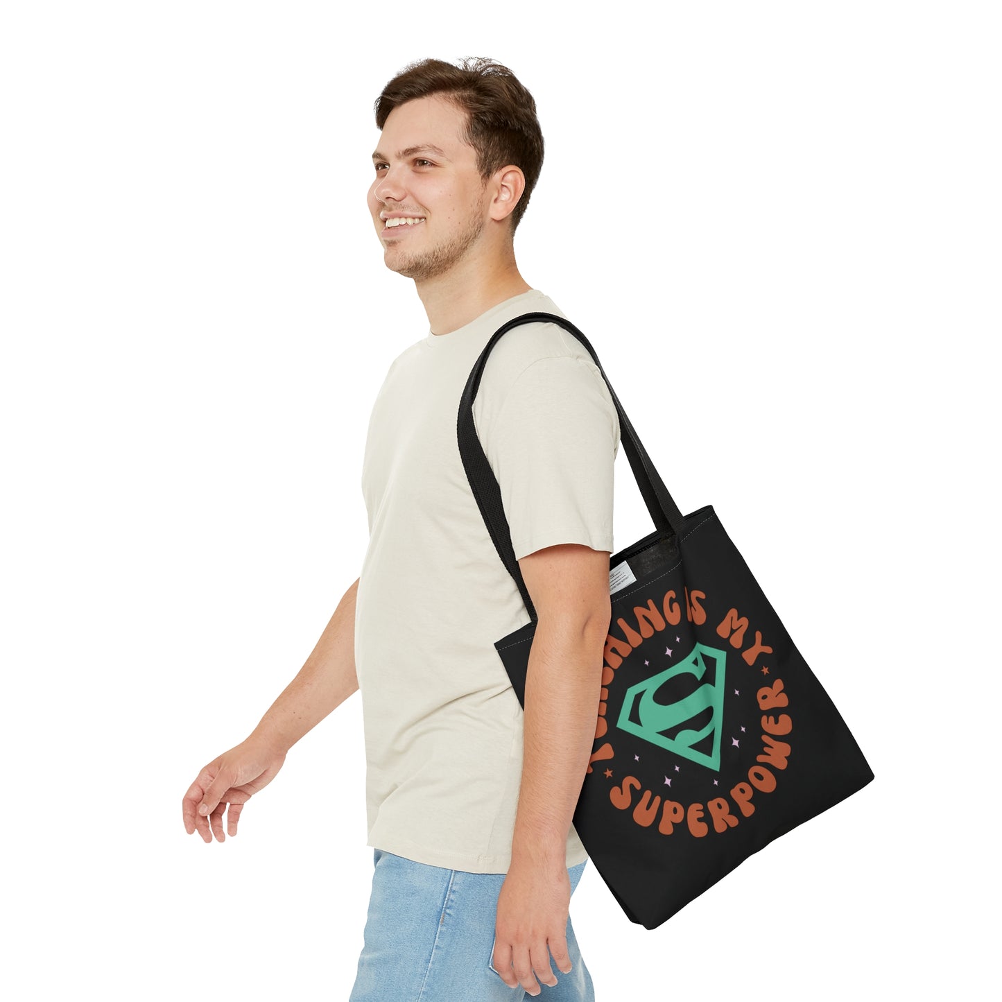 Teaching is My Superpower Tote Bag