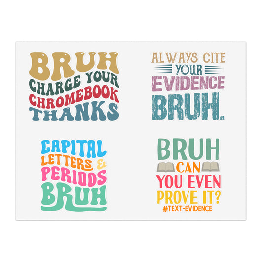 Teacher Bruh Sticker Sheets