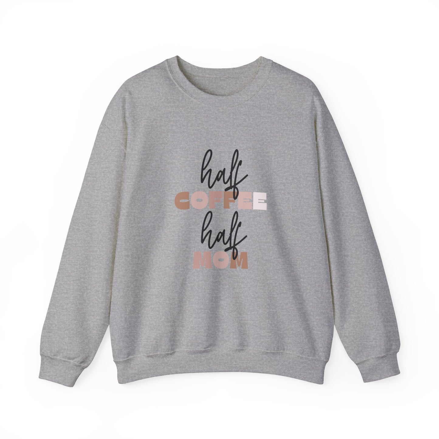 Half Coffee Half Mom Heavy Blend™ Crewneck Sweatshirt