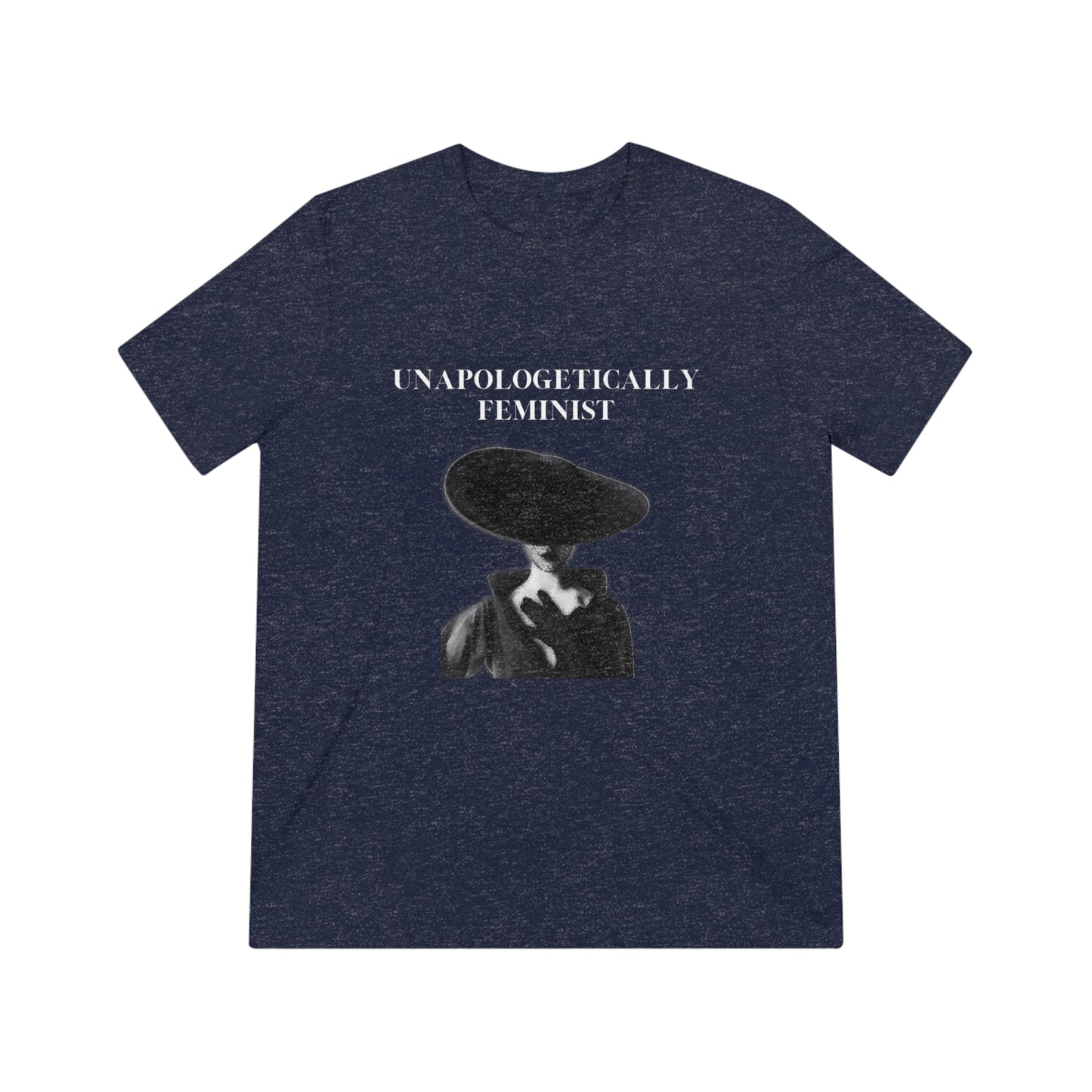 Unapologetically Feminist Triblend Tee