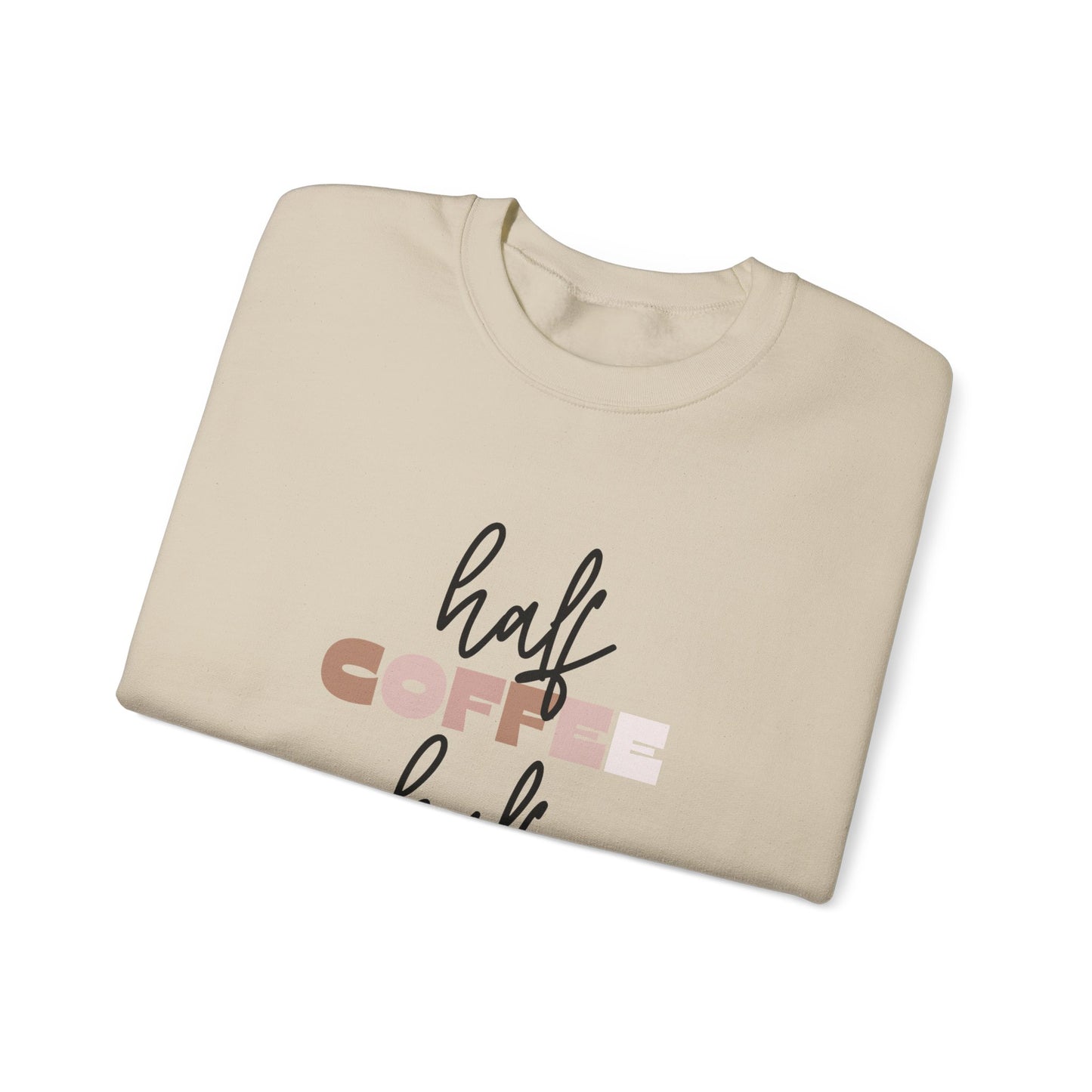 Half Coffee Half Mom Heavy Blend™ Crewneck Sweatshirt