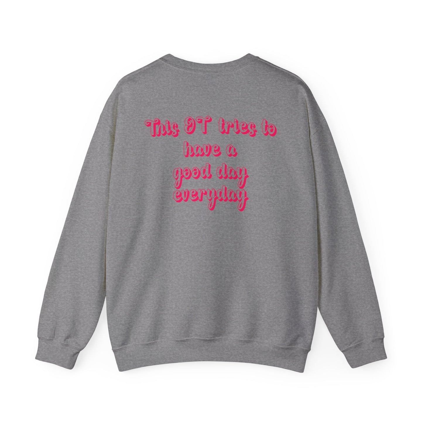 Pink and Bubbly Occupational Therapist Heavy Blend™ Crewneck Sweatshirt