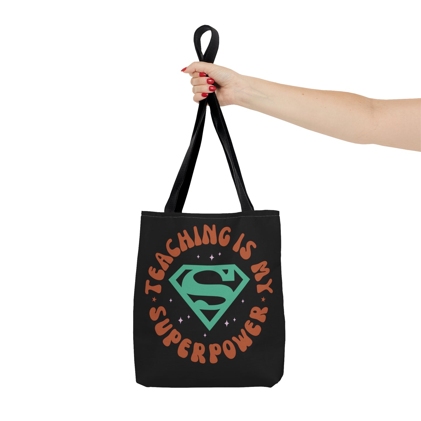 Teaching is My Superpower Tote Bag