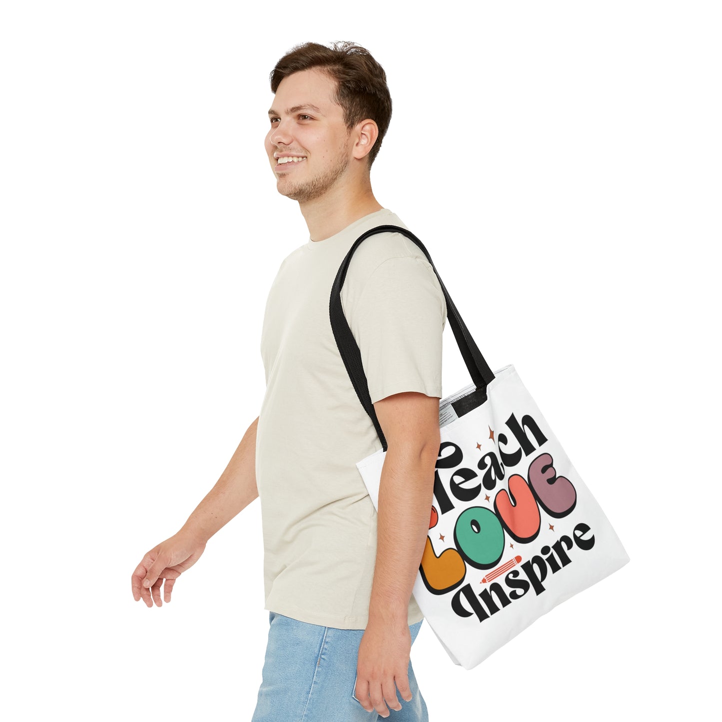 Teach Love Inspire Tote Bag