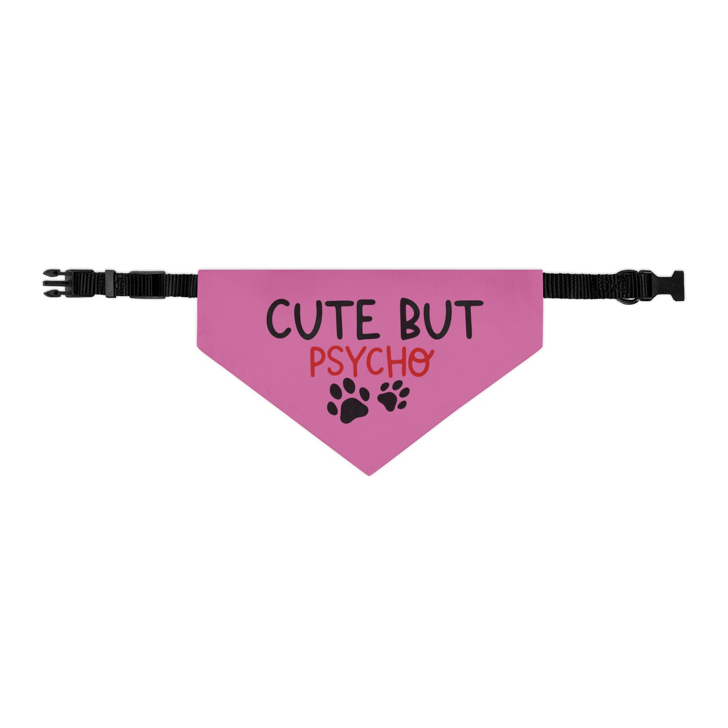 Cute but Psycho Pet Bandana Collar