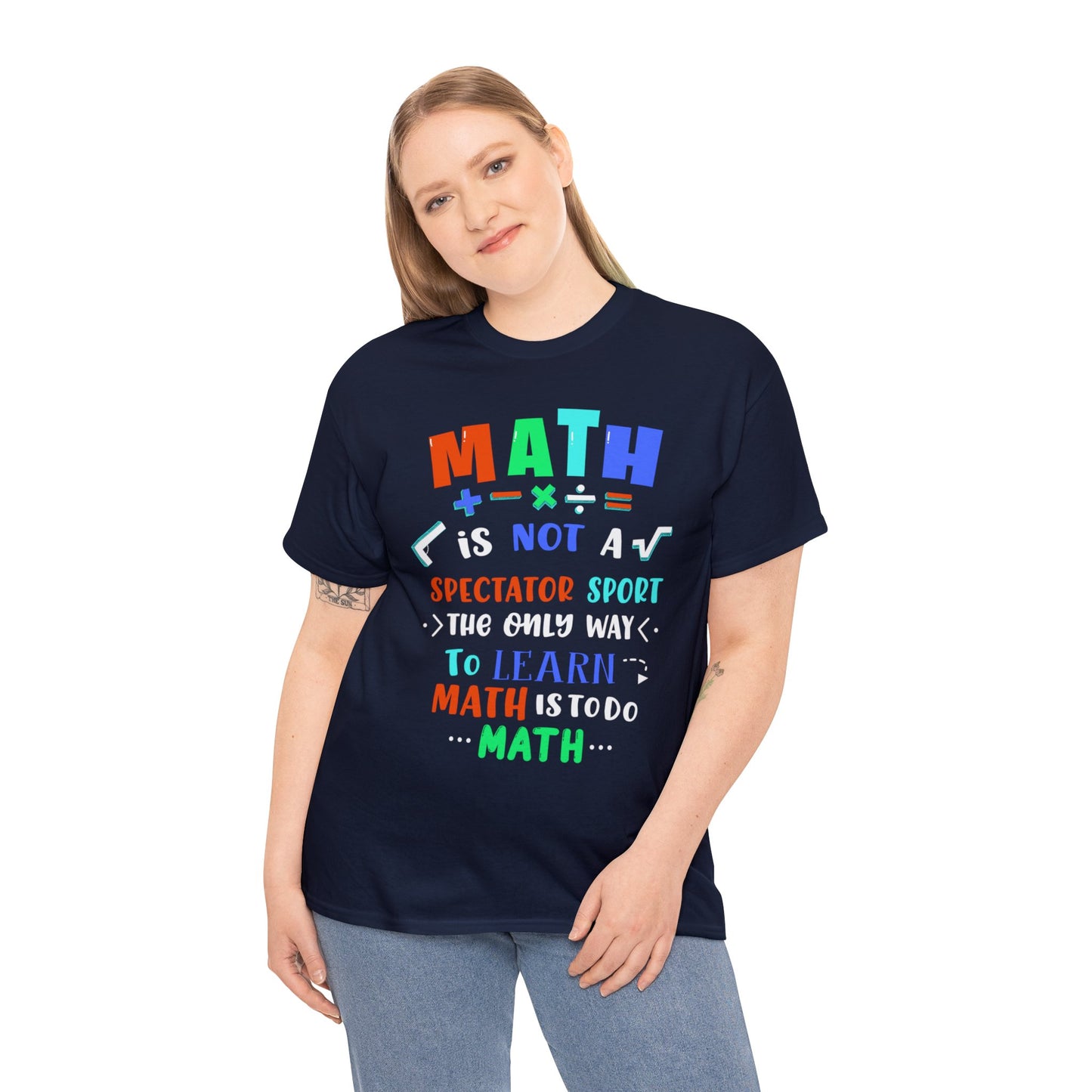 Math is Not a Spectator Sport Heavy Cotton Tee