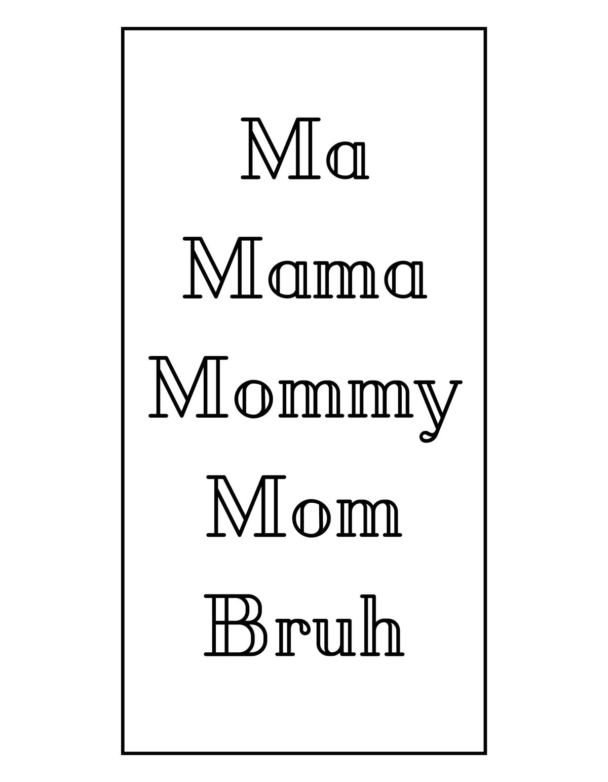 Mum Evolution Classic Evolution of a Mom Digital Download – Crazy Equals Genius LLC