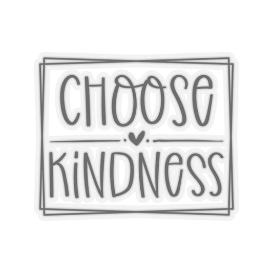 Choose Kindness Kiss-Cut Sticker