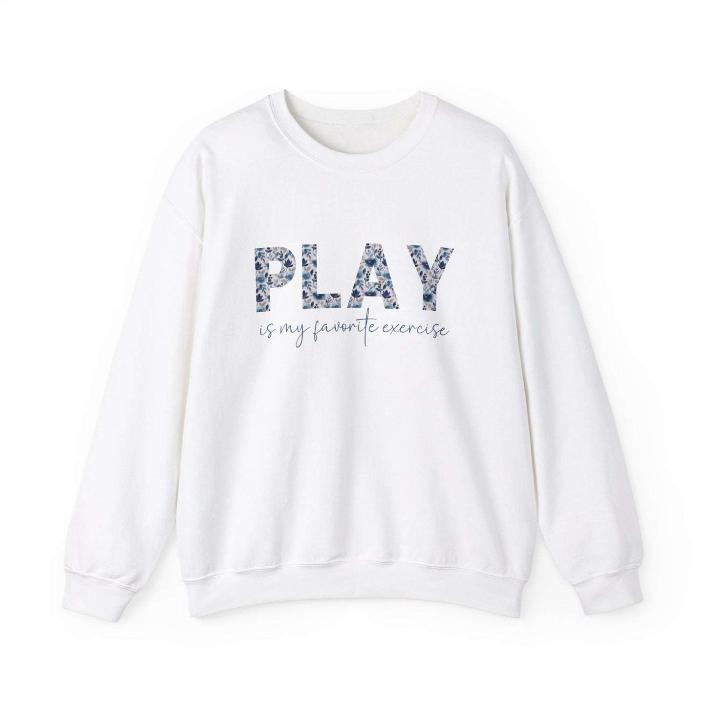 Play is My Favorite Exercise Heavy Blend™ Crewneck Sweatshirt