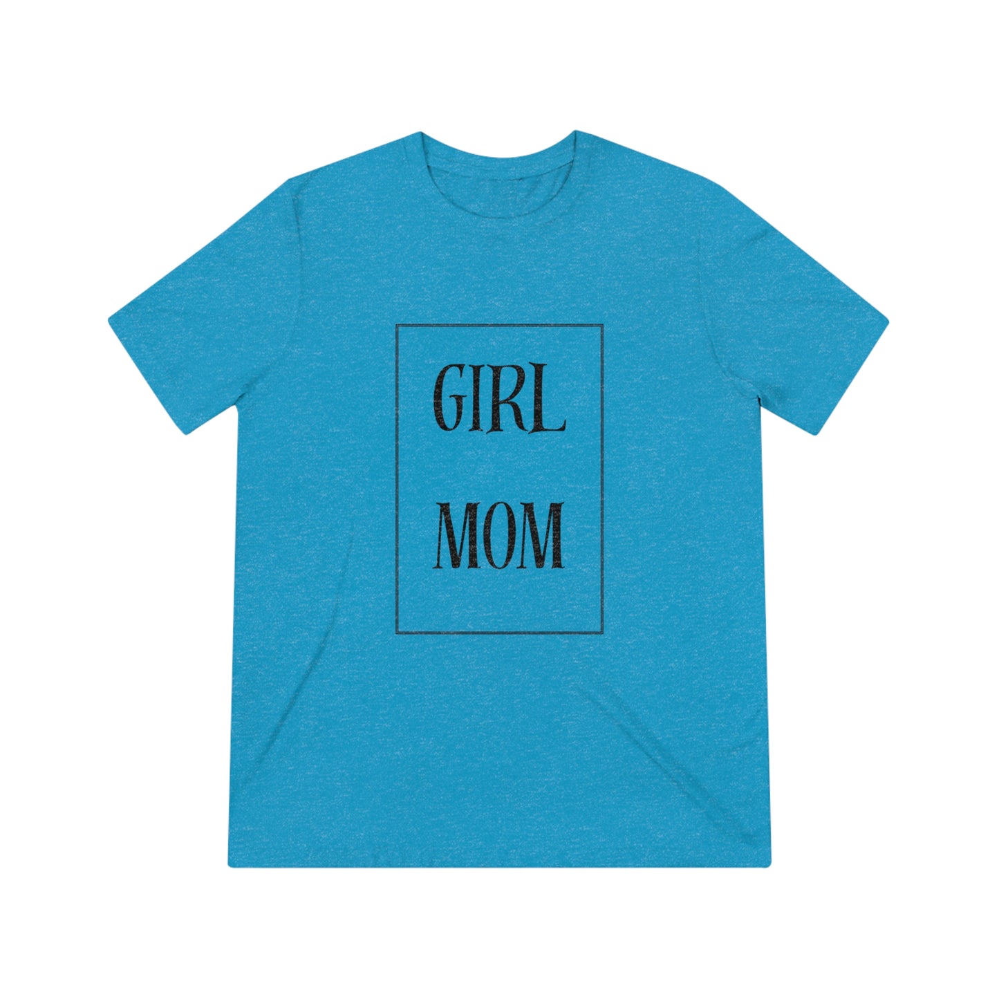 Girl Mom Triblend Tee
