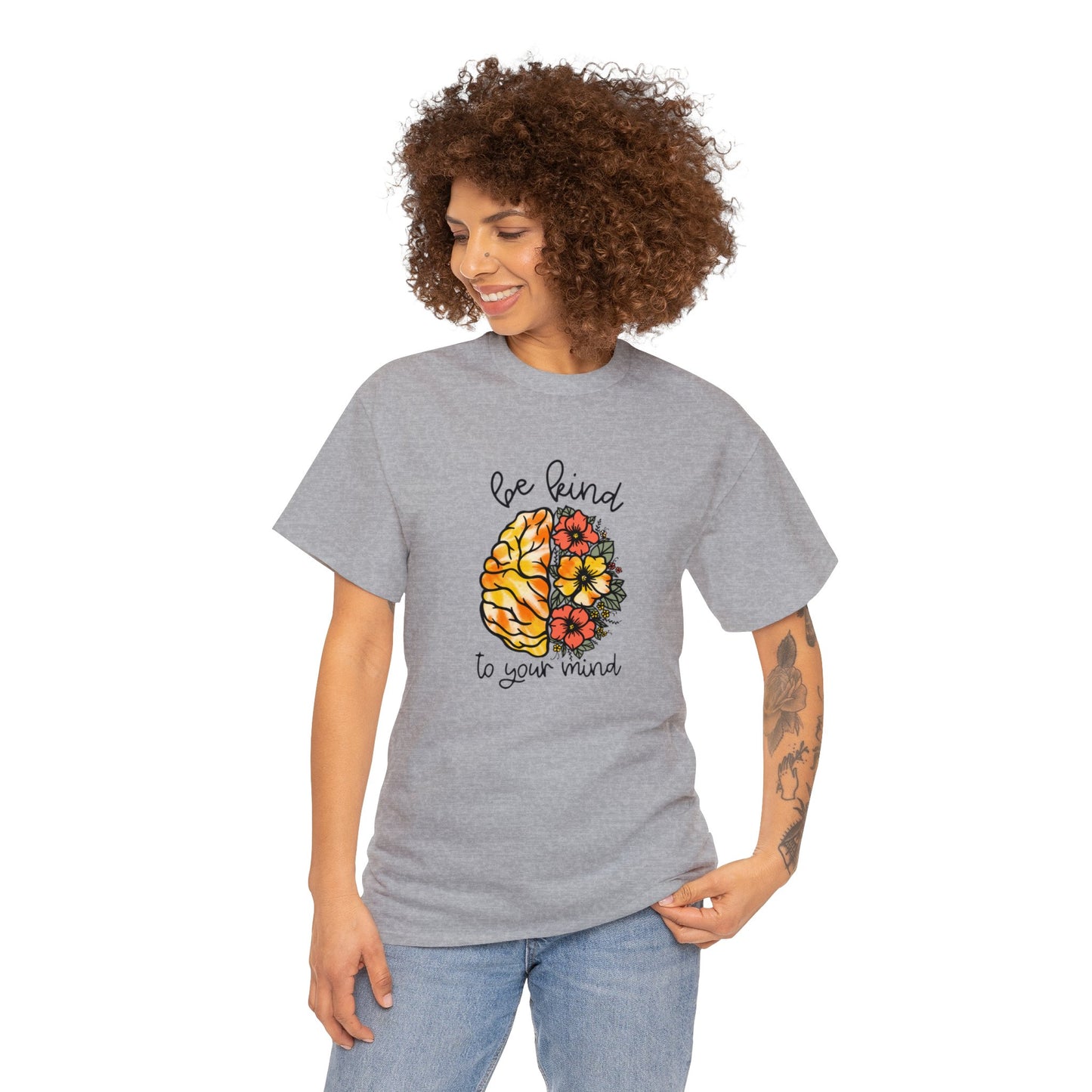 Be Kind To Your Mind Heavy Cotton Tee