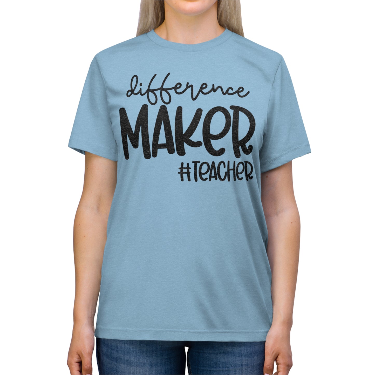 Difference Maker #Teacher Triblend Tee