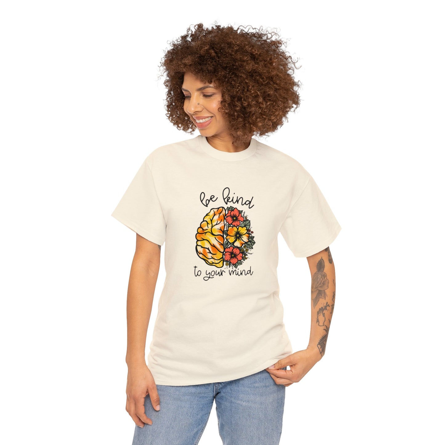 Be Kind To Your Mind Heavy Cotton Tee