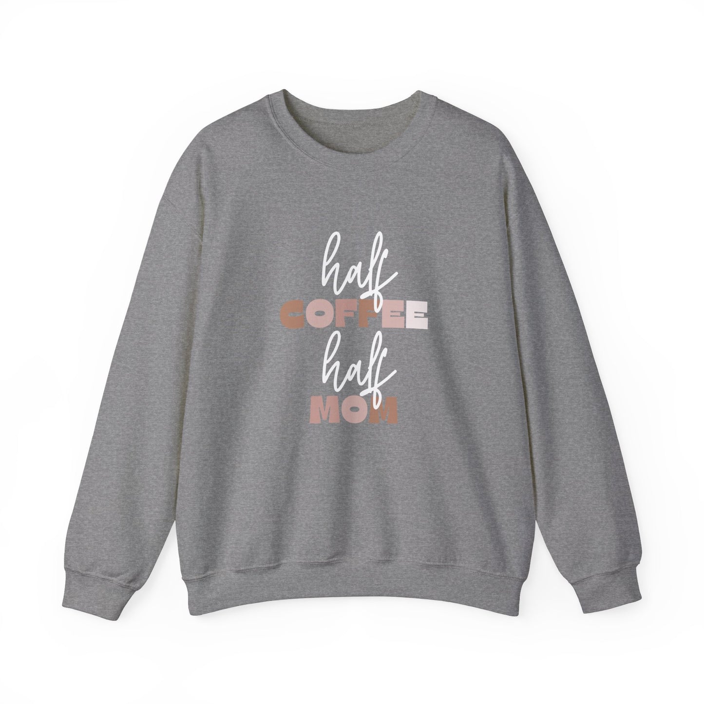 Half Coffee Half Mom Heavy Blend™ Crewneck Sweatshirt