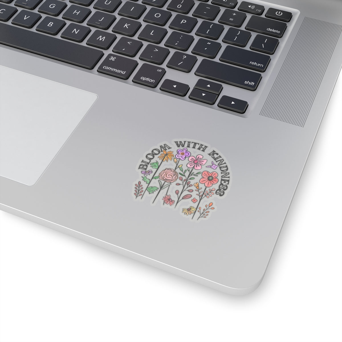 Bloom With Kindness Kiss-Cut Sticker