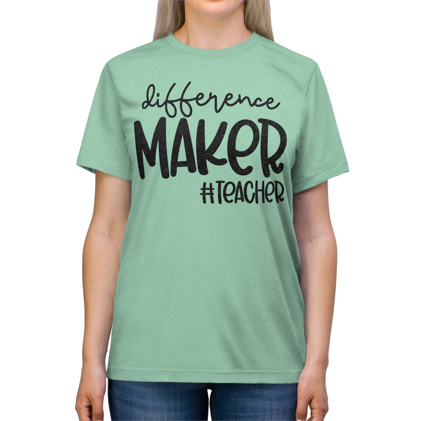 Difference Maker #Teacher Triblend Tee