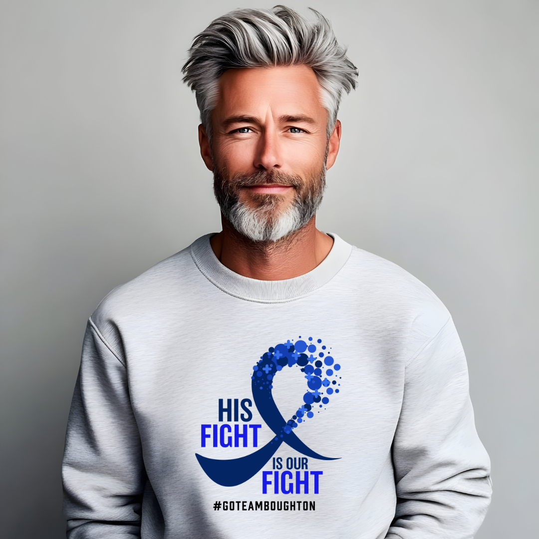 His Fight is Our Fight Sweatshirt