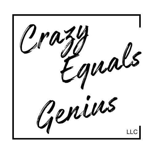 Crazy Equals Genius LLC